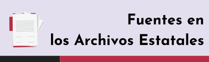 Enlace a la página dedicada a los fondos relacionados con los Archivos Estatales