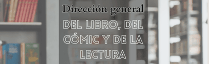 Acceso al portal de la Dirección General del Libro y Fomento de la Lectura