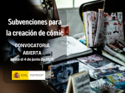 Convocadas las subvenciones para la Creación de Cómic