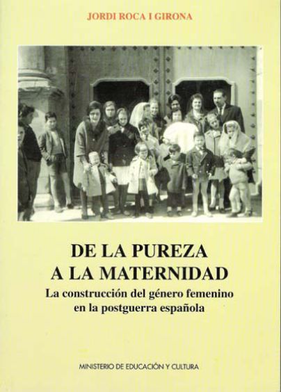 Libro: De la pureza a la maternidad, de Jordi Roca