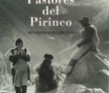 "Pastores del pirineo" Severiano Pallaruelo, 1985